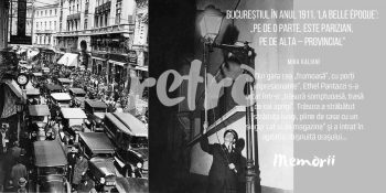 Bucureștiul în anul 1911, ‘La Belle Époque’: „Pe de o parte, este parizian, pe de alta – provincial”
